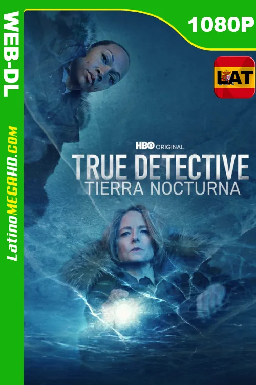 True Detective: Tierra nocturna (Miniserie de TV) Temporada 4 (2024) Latino HD HMAX WEB-DL 1080P