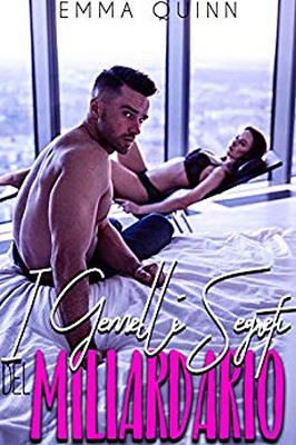 Emma Quinn - I gemelli segreti del miliardario (2019)