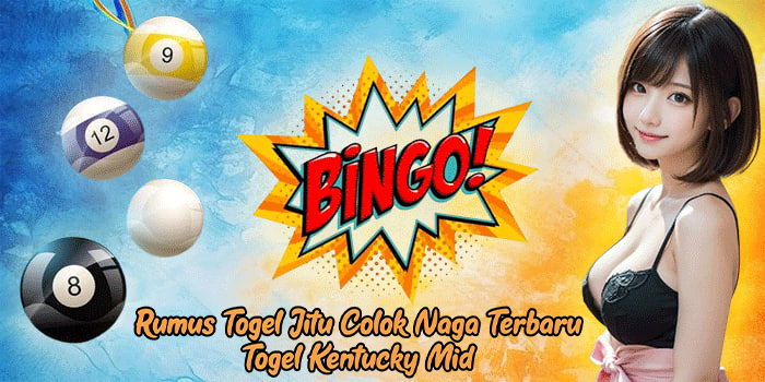 Rumus Togel Jitu Colok Naga Terbaru Togel Kentucky Mid