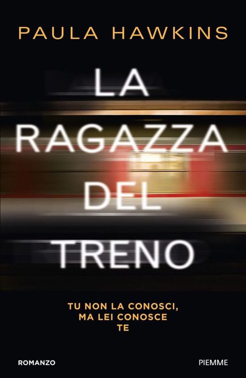 Paula Hawkins – La ragazza del treno (2015)