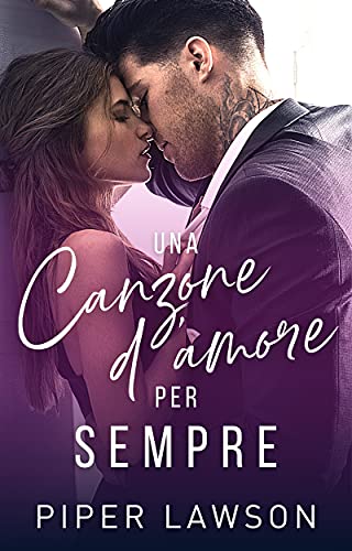 Piper Lawson - Rivals Vol. 4. Una canzone d’amore per sempre (2021)