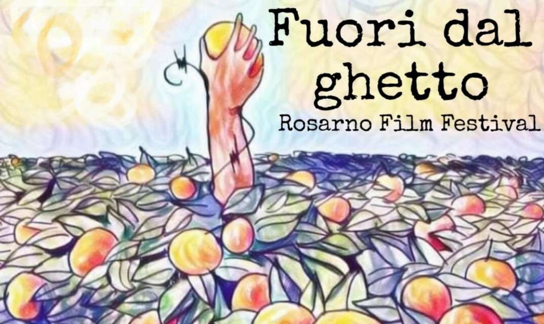 Rosarno Filmfestival Fuori dal Ghetto dal 15 novembre in 5 comuni calabresi e in 8 comuni di altre regioni sui temi dell’immigrazione, dei diritti umani e dell’inclusione sociale Rosarno Filmfestival Fuori dal Ghetto dal 15 novembre in 5 comuni calabresi e in 8 comuni di altre regioni sui temi dell’immigrazione, dei diritti umani e dell’inclusione sociale