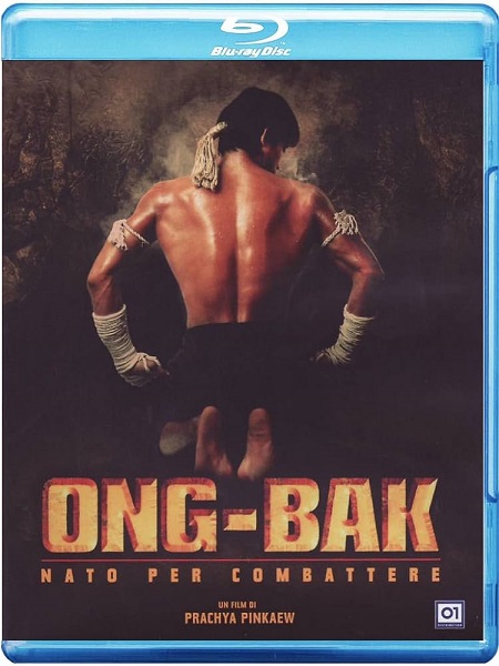 Ong-Bak - Nato per combattere (2003) mkv FullHD 1080p DTS+AC3 ITA THA Sub