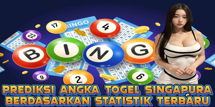 Prediksi Angka Togel Singapura Berdasarkan Statistik Terbaru