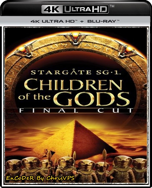 Stargate SG 1: Children Of The Gods Final Cut (2009) MULTI.HDR.UP.AI.2160p.BluRay.DTS.HD.MA.AC3.5.1-ChrisVPS / LEKTOR i NAPISY