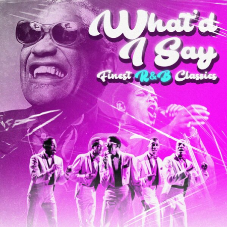 e4f4c86e 489b 4af9 8e41 7fe8841db3db - Ray Charles - What'd I Say (Finest R&B Classics) (2022)