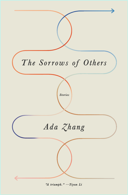 The Sorrows Of Others – (Ada Zhang)