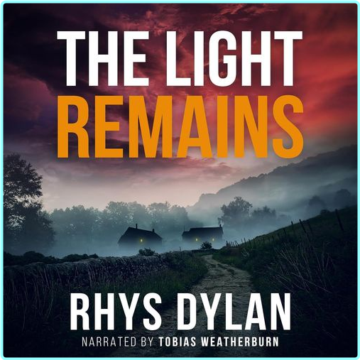 Rhys Dylan A DCI Evan Warlow 11 The Light Remains – (Rhys Dylan)