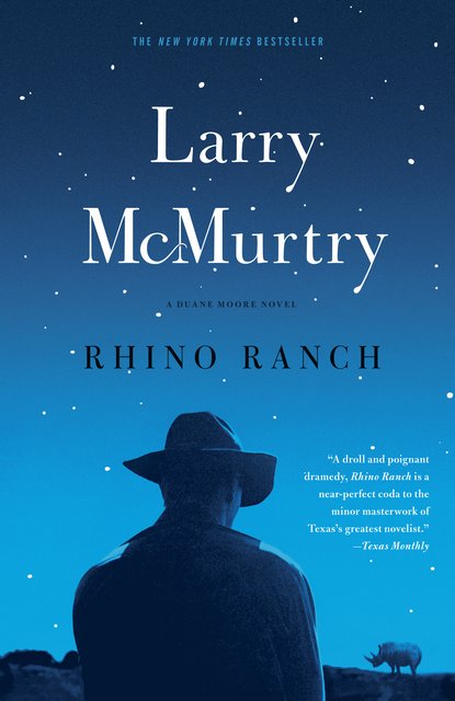 Thoughts on: Rhino Ranch by Larry McMurtry
