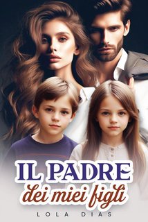 Lola Dias - Il padre dei miei figli (2024)