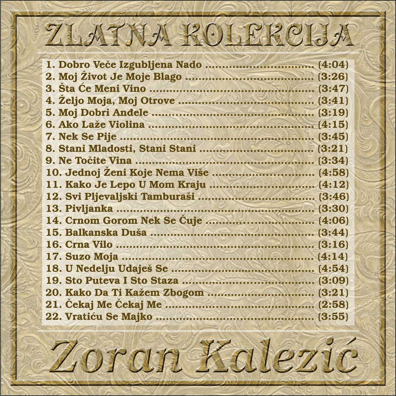 Zoran_Kalezic_2014_-_Zlatna_Kolekcija_Zadnja
