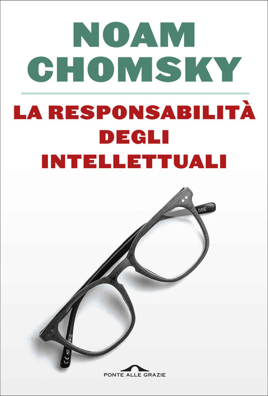 Noam Chomsky - La responsabilità degli intellettuali (2019)
