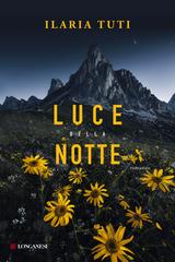 Ilaria Tuti – Luce della notte (2021)