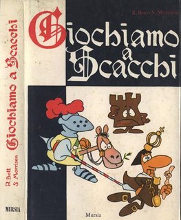 R. Bott, S. Morrison - Giochiamo a scacchi (1973)