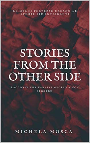 Michela Mosca – Stories From the Other Side (2021)