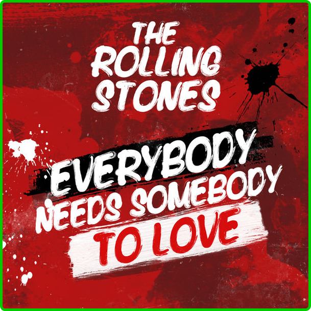 The-Rolling-Stones-Everybody-Needs-Somebody-To-Love-2022.png
