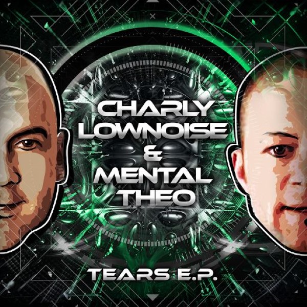 00-charly_lownoise_and_mental_theo-tears_e.p.-(clandmt_006)-web-