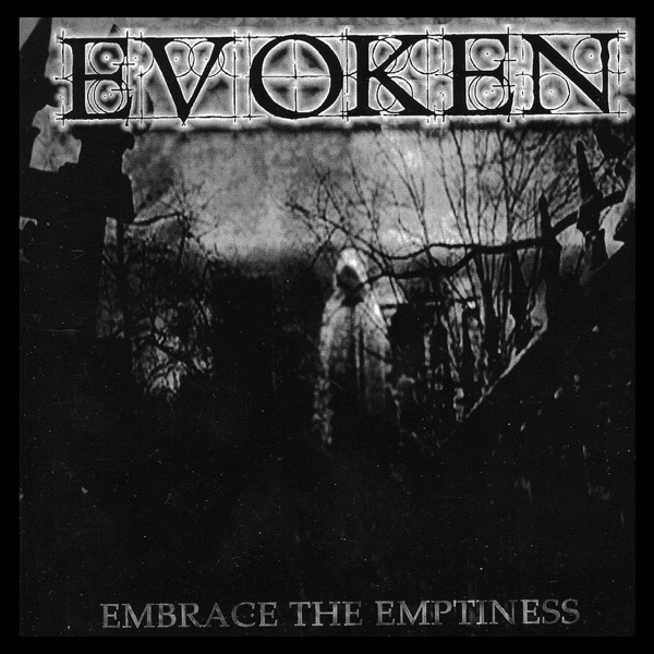 [Image: Evoken-Embrace-The-Emptiness-1998.jpg]