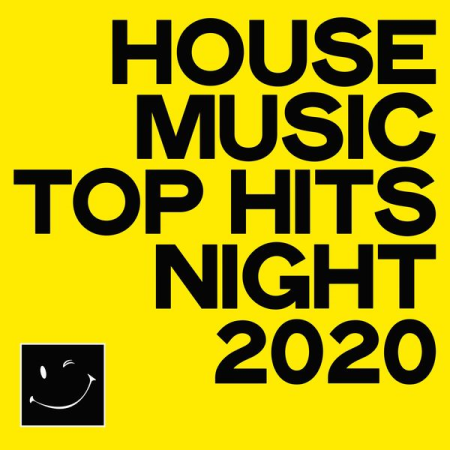 Various Artists   House Music Top Hits Night 2020