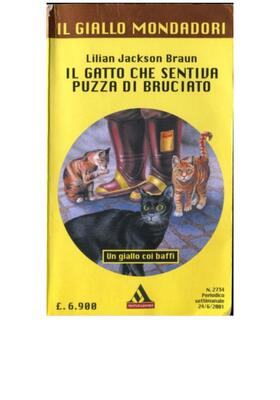 Lilian Jackson Braun - Il gatto che sentiva puzza di bruciato (2001)