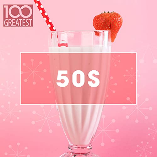 VA - 100 Greatest 50s (2020) Mp3 320kbps [PMEDIA] ⭐️