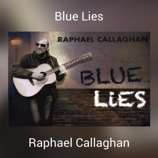 Raphael Callaghan - Blue Lies (2020) [Blues]; mp3, 320 kbps -  jazznblues.club
