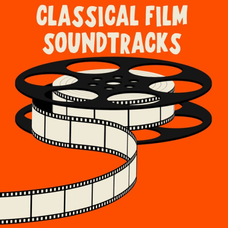 f7a21265 4b01 4cef b430 b81187563e7f - VA - Classical Film Soundtracks (2022) FLAC/MP3