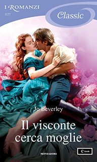 Jo Beverley - Compagnia dei furfanti vol. 16. Il visconte cerca moglie (2019)