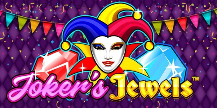 Panduan Jackpot Slot Joker’s Jewels di Situs Captogel
