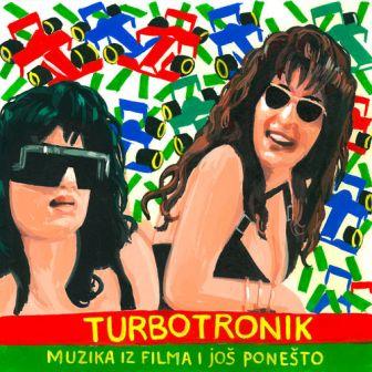 [Slika: Turbotronik-Muzika-Iz-Filma-I-Jos-Ponesto-folder.jpg]