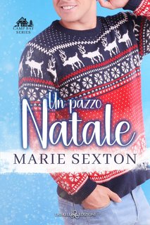 Marie Sexton - Un pazzo Natale (2024)