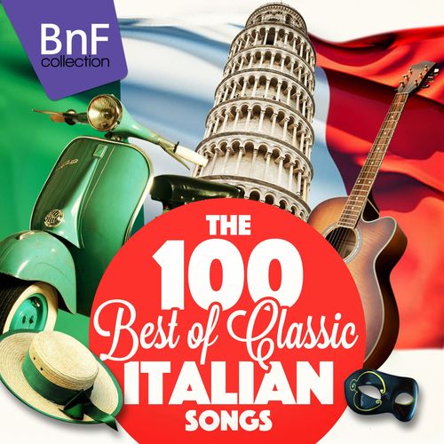The 100 Best of Classic Italian Songs (BNF Collection, 2015) .mp3 -320 Kbps