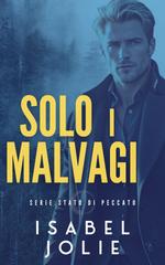 Isabel Jolie – Stato Di Peccato Vol. 1. Solo i Malvagi (2026)