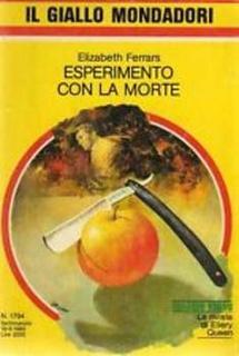 Elizabeth Ferrars - Esperimento con la morte (1981)