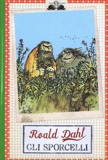 Roald Dahl - Gli sporcelli (1988)