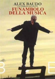 Alex Baudo, Teresa Giulietti - Funambolo della musica (2023)