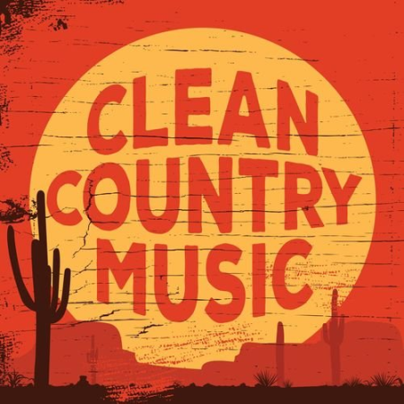 ad51ece5 5938 43df 8965 836dc5a437e1 - VA - Clean Country Music (2021)