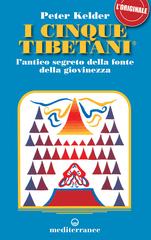 Peter Kelder – I cinque tibetani (2016)