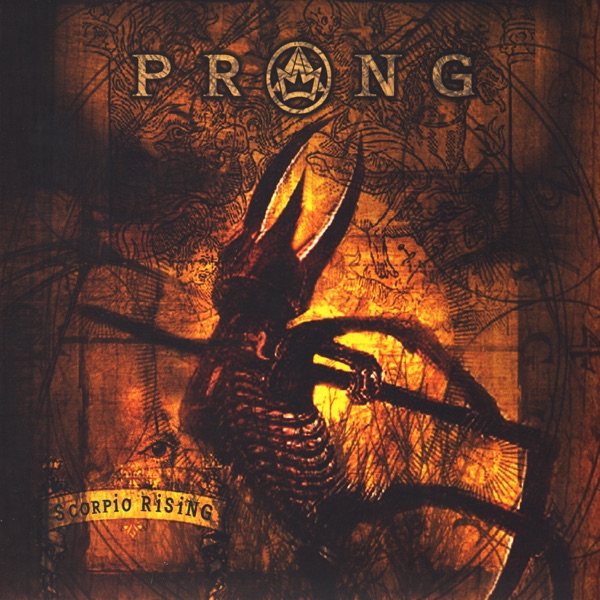 [Image: Prong-Scorpio-Rising-2003.jpg]