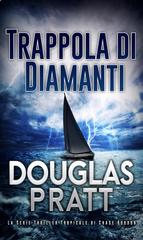 Douglas Pratt – Trappola di Diamanti(2025)