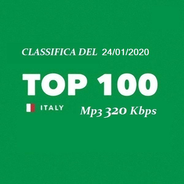 Top 100 Italia - Classifica del 24/01 (Compilation, 2020) mp3 320 Kbps