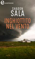 Sharon Sala – Storm front Vol. 2. Inghiottito nel vento (2020)
