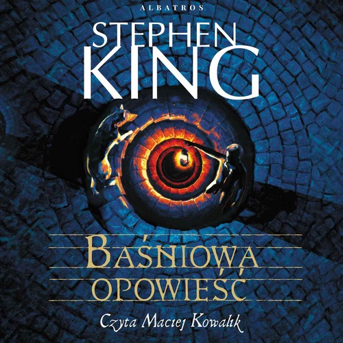Stephen King - Baśniowa Opowieść (2022)