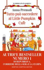 Anna Premoli – Tutto può succedere al Little Pumpkin Cafè (2026)
