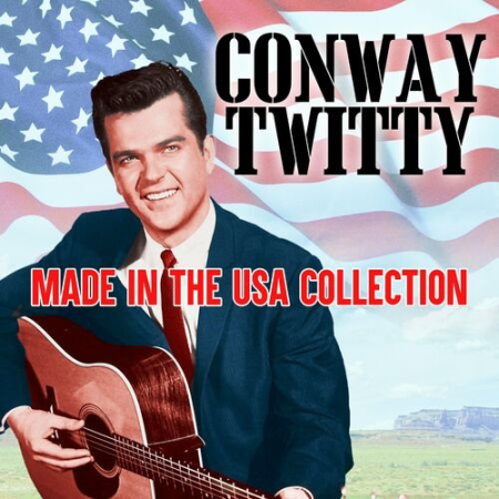 Conway Twitty - Made In The USA Collection (Deluxe Edition) (2022)