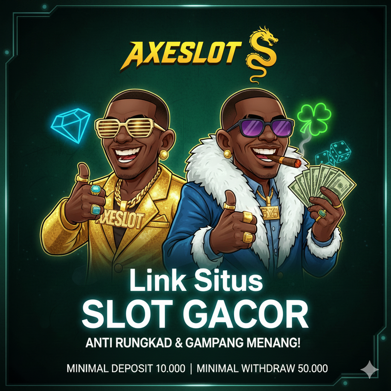 AXESLOT: Main Disini, Hanya Modal 10ribu di Situs Slot777 Dijamin Anti Rungkad! image 1