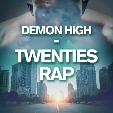 VA - Demon High - Twenties Rap (2023)