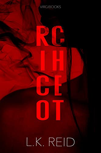 L. K. Reid - Ricochet (Il tormento e l'estasi di Ophelia Aster Vol. 1) (2022)