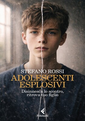 Stefano Rossi - Adolescenti esplosivi (2026)