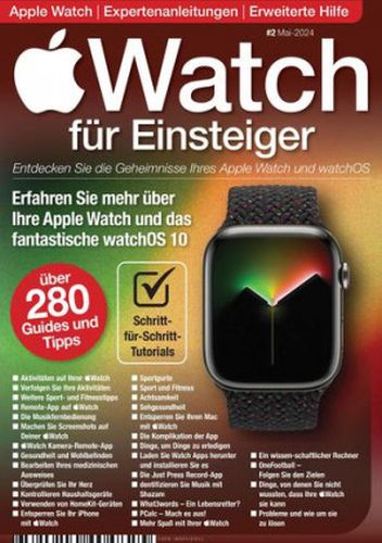 Apple Watch für Einsteiger Magazin No 02 Mai 2024